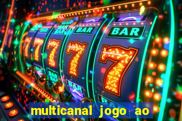 multicanal jogo ao vivo bahia